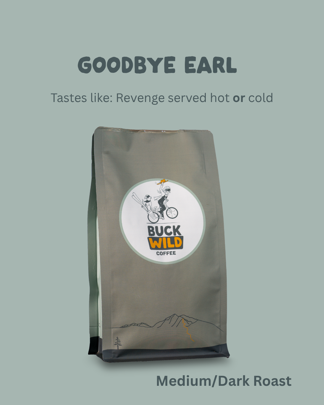 Goodbye Earl