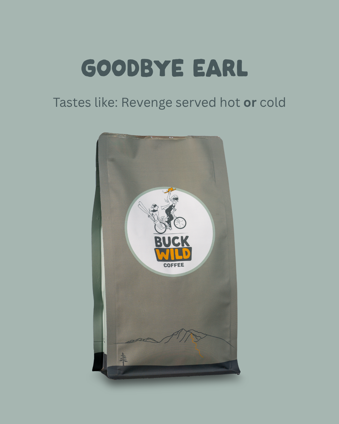 Goodbye Earl